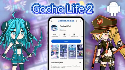 Gacha Life 2 - Android Apps by Lunime on Google Play