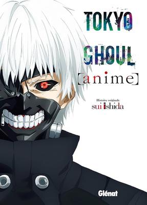 Tokyo Ghoul - Anime: 9782344020449: Ishida, Sui: Books - Amazon.com